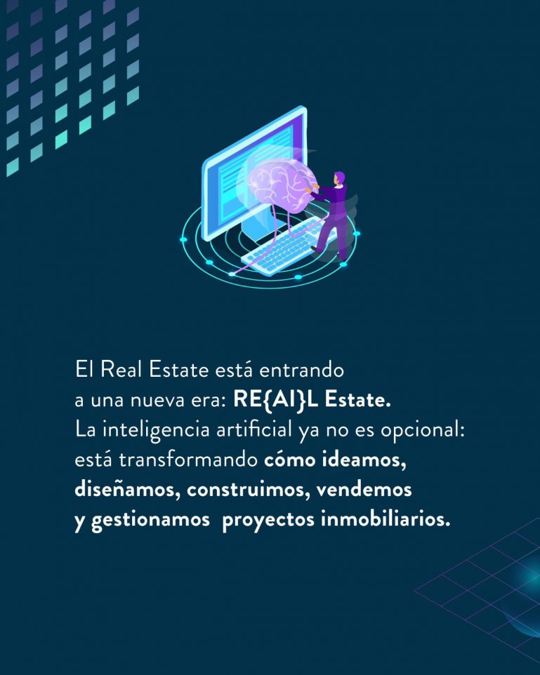 RE{AI}L ESTATE: La Inteligencia Artificial está rediseñando el futuro del sector inmobiliario